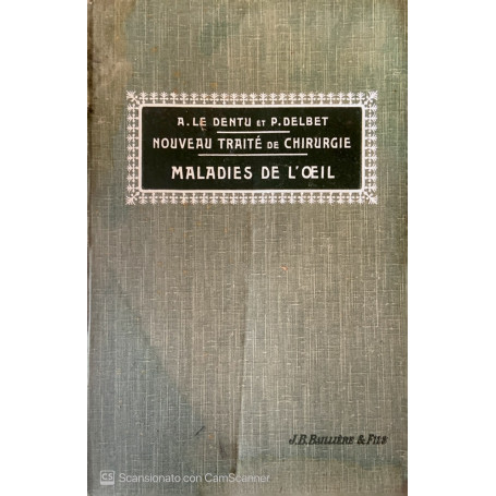 Nouveau traité de chirurgie maladies de l' oeil