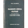 Diagnostic médical pratique