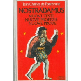 Nostradamus- nuovi testi nuove profezie nuove prove