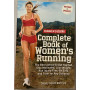 Runner's World Complete Book of Women's Running