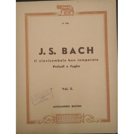 Il clavicembalo ben temperato. Preludi e Fughe. Vol. II