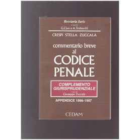 Commentario breve al Codice Penale Complemento giurisprudenziale Appendice 1996-1997