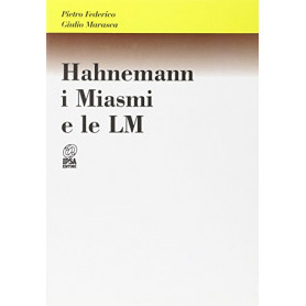 Hahnemann i miasmi e le LM