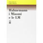 Hahnemann i miasmi e le LM