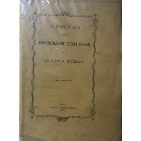 Relazione storica della congregazione degli operai della Divina Pietà.