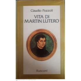 Vita di Martin Lutero