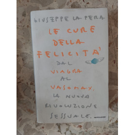 Le cure della felicità