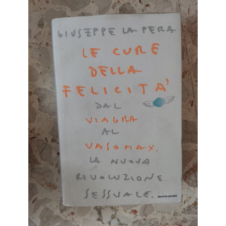 Le cure della felicità