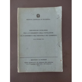 Disposizioni e istruzioni per il 10°censimento della popolazione e il 4°censimento dell'industriae del commercio