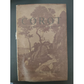 Corot: racontè par lei-meme er par ses amis