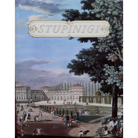 Stupinigi. Un capolavoro del Settecento europeo tra barocchetto e classicismo. Architettura