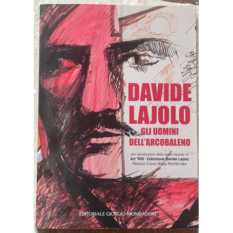 Davide Lajolo. Gli uomini dell'arcobaleno