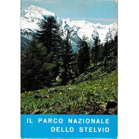 Il parco nazionale dello Stelvio
