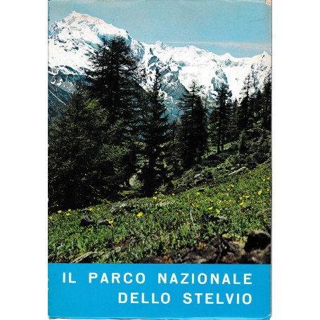 Il parco nazionale dello Stelvio