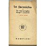 Le formiche e Le meraviglie degli uccelli