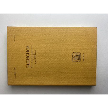 Elenchos. Rivista di studi sul pensiero antico. Anno XXI. Fascicolo 2