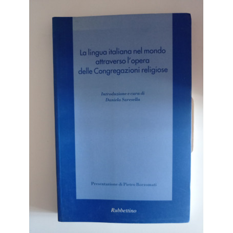 La lingua italiana nel mondo attraverso l'opera delle congregazioni religiose