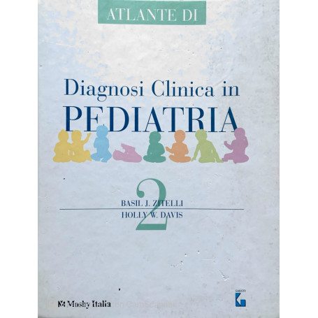 Atlante di diagnosi clinica in pediatria. Vol.2