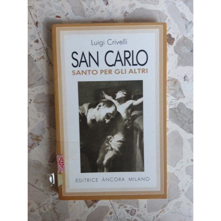 San Carlo: santo per gli altri