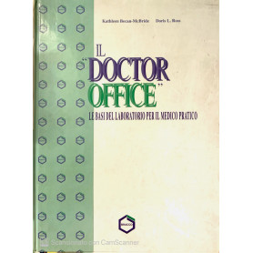 Il "Doctor Office" le basi del laboratorio per il metodo pratico