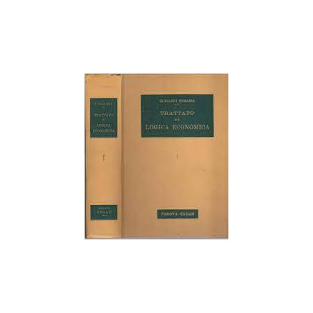 Trattato di logica economica Vol. 1