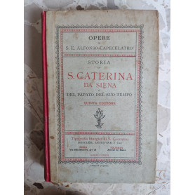 Storia di S. Caterina da Siena e del Papato del suo tempo