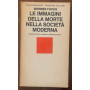 le immagini della morte nella società moderna