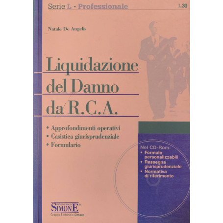 Liquidazione del Danno da R. C. A.