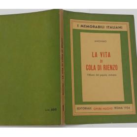 La vita di Cola di Rienzo. Tribuno del popolo romano