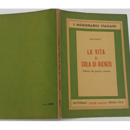 La vita di Cola di Rienzo. Tribuno del popolo romano