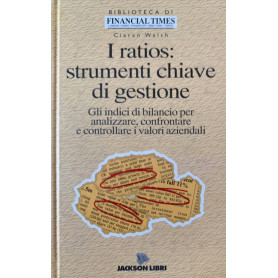 I ratios: strumenti chiave di gestione