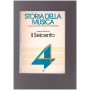 Storia della musica. Il Seicento vol. IV