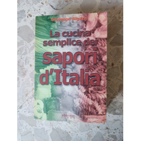 La cucina semplice dei sapori d'Italia