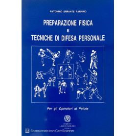 Preparazione fisica e tecniche di difesa personale