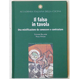 Il falso in tavola. Una mistificazione da conoscere e contrastare