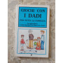 Giochi con i dadi. Per tutta la famiglia