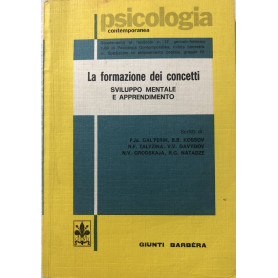 La formazione dei concetti. Sviluppo mentale e apprendimento.