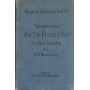 Thérapeutique de la Bouche et Des dents