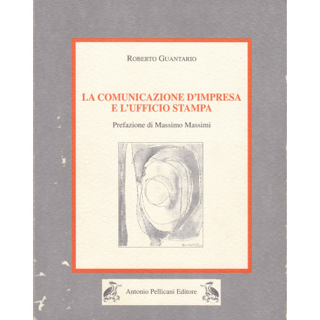 La comunicazione d'impresa e l'ufficio stampa