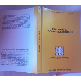 Esplorare la vita quotidiana