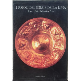 I popoli del sole e della luna. Tesori d'arte dall'antico Perà¹