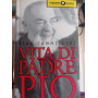Vita di Padre Pio