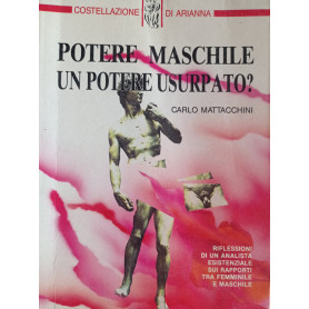 Potere maschile un potere usurpato?