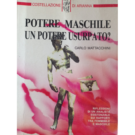 Potere maschile un potere usurpato?