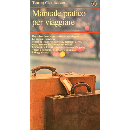 Manuale pratico per viaggiare