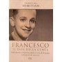 Francesco. Il papa della gente