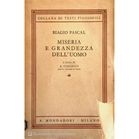 Miseria e grandezza dell' uomo