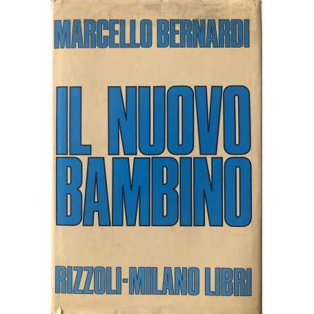 Il nuovo bambino.
