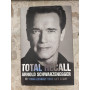Total Recall: My Unbelievably True Life Story