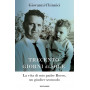 Trecento giorni di sole. La vita di mio padre Rocco un giudice scomodo